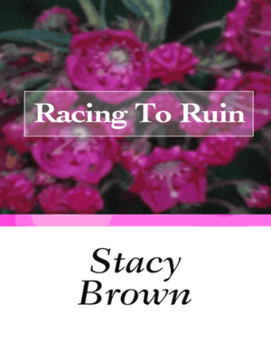 cover image of Racing To Ruin